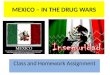 MEXICO – IN THE DRUG WARS Class and Homework Assignment