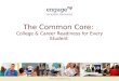 Www.engageNY.org The Common Core: College & Career Readiness for Every Student