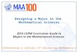 Celebrating a Century of Advancing Mathematics Designing a Major in the Mathematical Sciences 2015 CUPM Curriculum Guide to Majors in the Mathematical