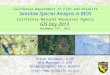 Steve Goldman, GISP GIS Manager / GIO Biogeographic Data Branch  GIS Day 2013 California Department of Fish and Wildlife California
