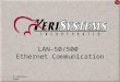 6 February 20041 LAN-50/500 Ethernet Communication