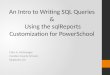 An Intro to Writing SQL Queries & Using the sqlReports Customization for PowerSchool Chris A. McManigal Camden County Schools Kingsland, GA