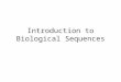 Introduction to Biological Sequences. Background: What is DNA? Deoxyribonucleic acid Blueprint that carries genetic information from one generation to