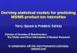 1 Deriving statistical models for predicting MS/MS product ion intensities Terry Speed & Frédéric Schütz Division of Genetics & Bioinformatics The Walter