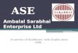 Ambalal Sarabhai Enterprise Ltd In service of Healthcare with Quality since 1980…