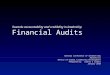 Financial Audits Towards accountability and credibility in leadership General Conference of Seventh-day Adventists Office of Global Leadership Development