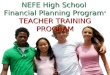 NEFE High School Financial Planning Program ® TEACHER TRAINING PROGRAM