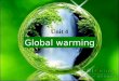 Words study Global warming Unit 4. Reading The Earth is Becoming Warmer ---But Does it Matter?