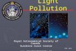 Light Pollution Royal Astronomical Society of Canada Sunshine Coast Centre  MJB, 2014