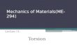 Mechanics of Materials(ME-294) Lecture 11: Torsion