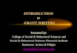 INTRODUCTION to GRANT WRITING Presented by: College of Social & Behavioral Sciences and Social & Behavioral Sciences Research Institute Instructor: JoAnn
