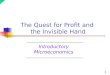 1 Introductory Microeconomics The Quest for Profit and the Invisible Hand