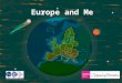 Europe and Me. Helping everyone feel they belong? The European Union