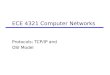 ECE 4321 Computer Networks Protocols; TCP/IP and OSI Model