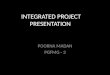 INTEGRATED PROJECT PRESENTATION POORNA MADAN PGFMG - 3