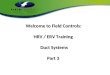 Welcome to Field Controls: HRV / ERV Training HRV / ERV Training Duct Systems Duct Systems Part 3 Part 3