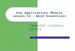 Key Applications Module Lesson 12 — Word Essentials Computer Literacy BASICS