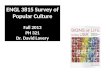 ENGL 3815 Survey of Popular Culture Fall 2013 PH 321 Dr. David Lavery