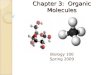 Chapter 3: Organic Molecules Biology 100 Spring 2009