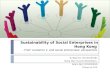 Sustainability of Social Enterprises in Hong Kong - From customer s’ and social enterprises’ perspective Yu Nga Hin (1155015546), Tsang Wai Chun(1155023912),