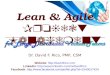 Lean & Agile Project Management Dr. David F. Rico, PMP, CSM Website:  LinkedIn:  Facebook: 