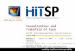 0 enabling healthcare interoperability 2009 Webinar Series Sponsored by the HITSP Education, Communications and Outreach Committee Consultations and Transfers