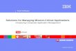 © 2005 IBM Corporation Tivoli Software Solutions for Managing Mission-Critical Applications Introducing Composite Application Management