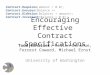 Encouraging Effective Contract Specifications Todd Schiller, Kellen Donohue, Forrest Coward, Michael Ernst University of Washington Contract.Requires(amount