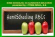 HOME SCHOOLING: AN ALTERNATIVE EDUCATION presented by : FITRIS ROZA,, S.S
