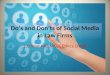 Do’s and Don’ts of Social Media in Law Firms 1.0 hour MO MCLE Ethics Credit