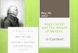 Adam Smith and The Wealth of Nations: In Context May 29, 2012 1