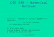 CSE 330 : Numerical Methods Lecture 17: Solution of Ordinary Differential Equations (a) Euler’s Method (b) Runge-Kutta Method Dr. S. M. Lutful Kabir Visiting