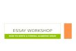 HOW TO WRITE A FORMAL ACADEMIC ESSAY ESSAY WORKSHOP
