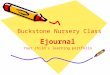 Buckstone Nursery Class Buckstone Nursery Class Ejournal Your child’s learning portfolio