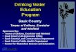 Drinking Water Education Program Sauk County Towns of Dellona, Excelsior and Winfield Sponsored by: Towns of Dellona, Excelsior and Winfield Sauk County