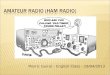 Pierric Guiral – English Class - 19/04/2013.  What is Ham Radio ?  Why Ham Radio ?  My object : a QSL card 2