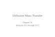 Diffusion Mass Transfer Chapter 14 Sections 14.1 through 14.7