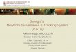 Georgia’s Newborn Surveillance & Tracking System (NSTS) Akilah Heggs, MA, CCC-A Susan Bertonaschi, M.S. Elisa Stamey, R.N. Georgia Division of Public Health