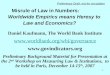 1 Misrule of Law in Numbers : Worldwide Empirics means Heresy to Law and Economics? Daniel Kaufmann, The World Bank Institute 