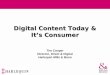 Digital Content Today & It’s Consumer Tim Cooper Director, Direct & Digital Harlequin Mills & Boon