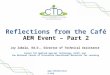 Www.CTDInstitute.org Reflections from the Café AEM Event – Part 2 Joy Zabala, Ed.D., Director of Technical Assistance Center for Applied Special Technology