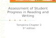 Assessment of Student Progress in Reading and Writing Tompkins-Chapter 3 5 th edition