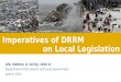 DIR. MANUEL Q. GOTIS, CESO III Department of the Interior and Local Government June 4, 2014 Imperatives of DRRM on Local Legislation Source: socialistworker.org