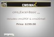 Cms 2 Excel-Basic tm includes cms2PDF & cms2Email Price: $199.00