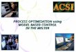 PROCESS OPTIMISATION using MODEL BASED CONTROL IN THE MELTER