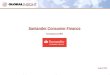 Santander Consumer Finance – Company ProfileAugust 2008 1 Santander Consumer Finance Company profile August 2008