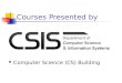 Courses Presented by Computer Science (CS) Building