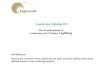 LIGHT CLUB USA INNOVATION THROUGH TECHNOLOGY Landscape Lighting 101 The Fundamentals of Landscape and Outdoor Lighting Our Mission: Helping our customers