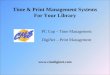Time & Print Management Systems For Your Library PC Cop – Time Management DigiNet – Print Management 