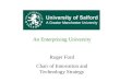 An Enterprising University Roger Ford Chair of Innovation and Technology Strategy